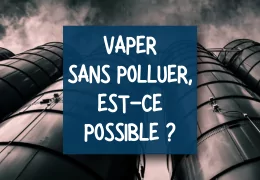 Comment nettoyer sa résistance de cigarette électronique ?