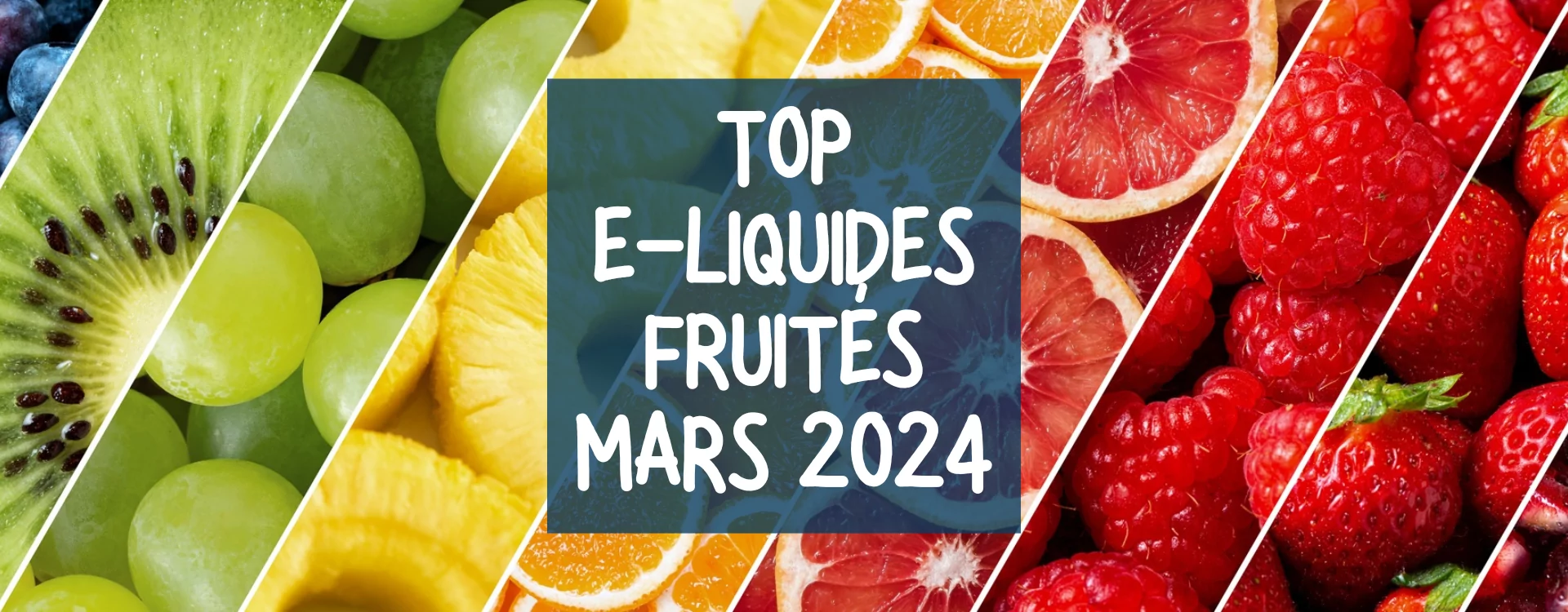 top e liquide fruité Le top e-liquides et arômes - juin 2020 main image 0